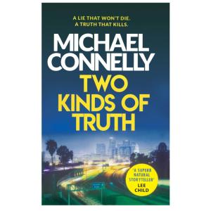 کتاب Two Kinds of Truth اثر Michael Connelly انتشارات هدف نوین